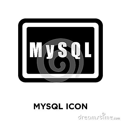 Mysql icon vector isolated on white background, logo concept of Vector Illustration