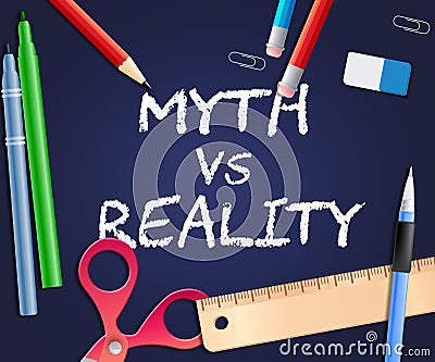 Myth Versus Reality Words Showing False Mythology Vs Real Life - 3d Illustration Stock Photo