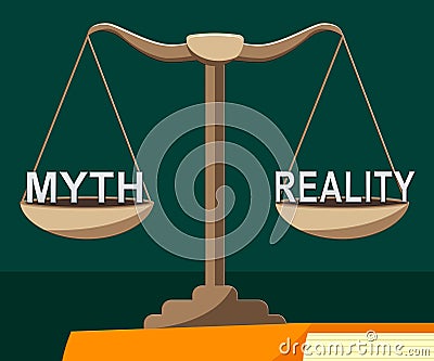 Myth Vs Reality Balance Demonstrating Authenticity Versus False Facts - 3d Illustration Stock Photo