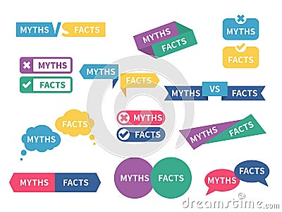 Myths facts. Truth vs lie text signs, color shapes badges, speech bubbles with words, fake and true concepts, reality Vector Illustration