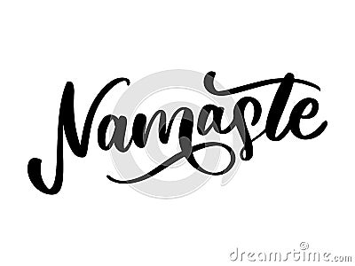 Namaste lettering Indian greeting, Hello in Hindi T shirt hand lettered calligraphic design. Inspirational typography Cartoon Illustration