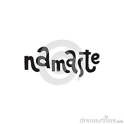 Namaste. Vector yoga illustration with lettering. Yoga, meditation, buddhism and hinduism theme. Hand written black word isolated Cartoon Illustration