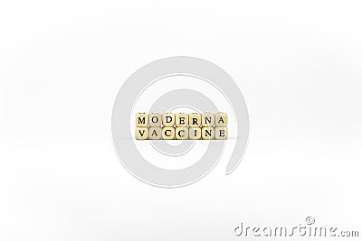 The name of pharmaceutical company moderna written with wooden letters on a white background. Race to find the vaccine against the Editorial Stock Photo
