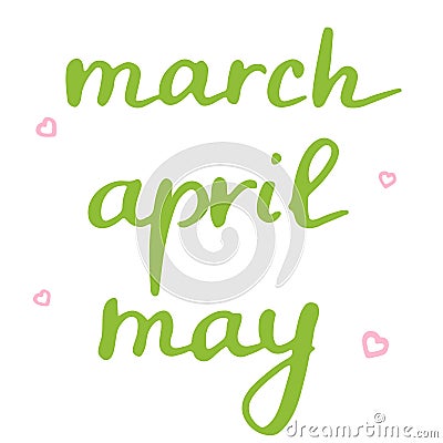 Names of spring month. March, april and may in hand drawn style. Vector Illustration