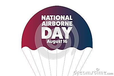 National Airborne Day. August 16. Holiday concept. Template for background, banner, card, poster with text inscription Vector Illustration