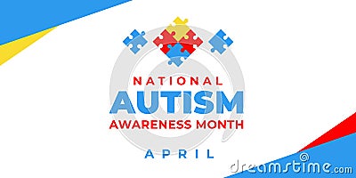 National autism awareness month. Vector banner, poster, flyer, greeting card for social media with the text National autism Vector Illustration