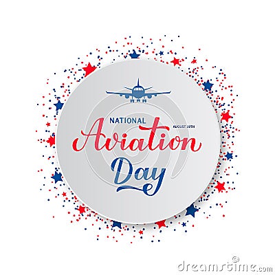 National Aviation Day calligraphy hand lettering and plane on white paper plate. Holiday in USA celebrated on August 19. Vector Vector Illustration