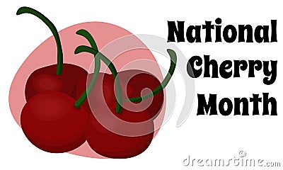 National Cherry Month, food poster or horizontal banner design idea Vector Illustration