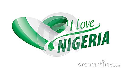The national flag of the Nigeria and the inscription I love Nigeria Vector illustration Vector Illustration