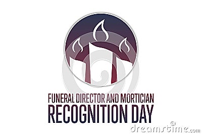 National Funeral Director and Mortician Recognition Day. March 11. Holiday concept. Template for background, banner Vector Illustration