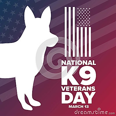 National K9 Veterans Day. March 13. Holiday concept. Template for background, banner, card, poster with text inscription Vector Illustration