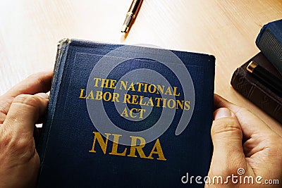 The National Labor Relations Act NLRA. Stock Photo