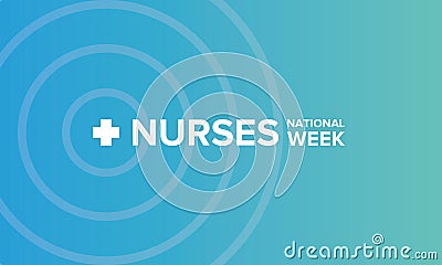 National Nurses Week. Thank you nurses. Medical and health care. Celebrated annual in United States. Vector illustration Vector Illustration