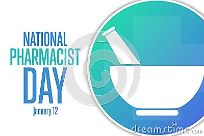 National Pharmacist Day. January 12. Holiday concept. Template for background, banner, card, poster with text Vector Illustration