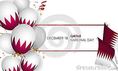 National Qatar day, December 18, Qatar flag, flags, balloons and ribbons, Realistic vector for Qatar day. Vector Illustration