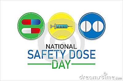 National Safety Dose Day Vector Illustration