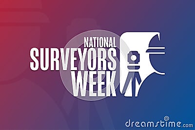 National Surveyors Week. Holiday concept. Template for background, banner, card, poster with text inscription. Vector Vector Illustration