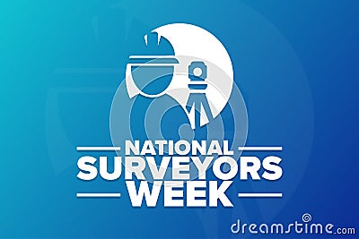 National Surveyors Week. Holiday concept. Template for background, banner, card, poster with text inscription. Vector Vector Illustration