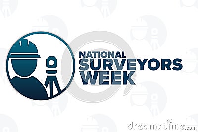 National Surveyors Week. Holiday concept. Template for background, banner, card, poster with text inscription. Vector Vector Illustration