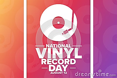 National Vinyl Record Day. August 12. Holiday concept. Template for background, banner, card, poster with text Vector Illustration
