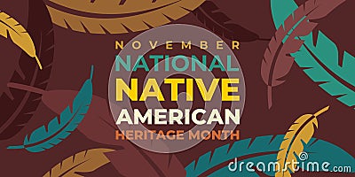 Native american heritage month. Vector banner, poster, card for social media with the text National native american heritage month Vector Illustration