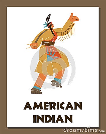 Native american woman dancing traditional tribal dance in Indian ethnic clothes with feather, Vector illustration Vector Illustration