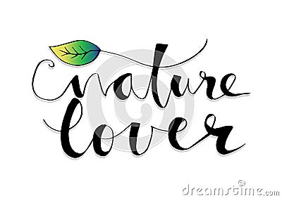 Nature Lover lettering Vector Illustration