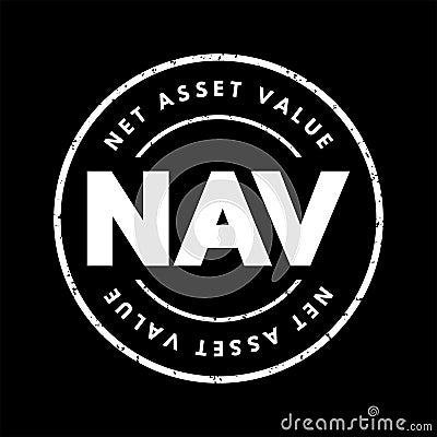 NAV Net Asset Value - company's total assets minus its total liabilities, acronym text stamp Stock Photo