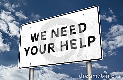 We need your help - road sign illustration Cartoon Illustration