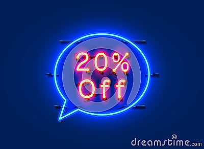 Neon chat frame 20 off text banner. Night Sign board Cartoon Illustration