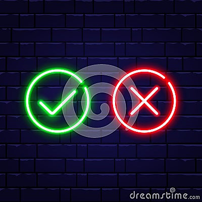 Neon check mark and red cross on brick wall. Accept and reject. Green tick and decline symbol in circle shapes. Right Vector Illustration