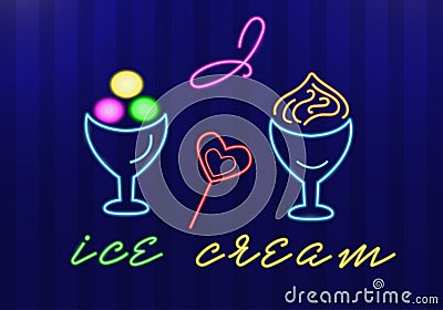 Neon ice-cream in ice-cream bowls and candy hearts with the words I love ice cream. Isolated objects. Vector Stock Photo