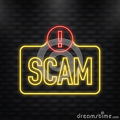 Neon Icon. Scam warning sign, badge on white background Vector Illustration