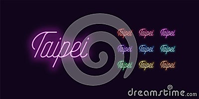 Neon lettering of Taipei name. Neon city Vector Illustration