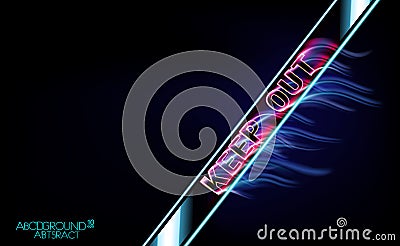 Neon police blue stripe, keep out, glowing hi-tech futuristic abstract background. Tape, ribbon caution. Design technology future Vector Illustration