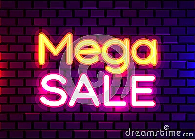 Neon sign, Mega Sale on dark background. Discount Background for your design, greeting card, banner. Vector Illustration