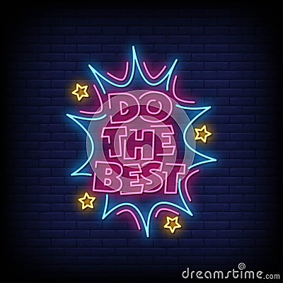 Do The best Neon Signs Style Text Vector Vector Illustration