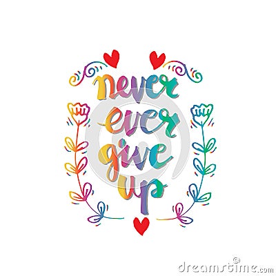 Never ever give up Vector Illustration