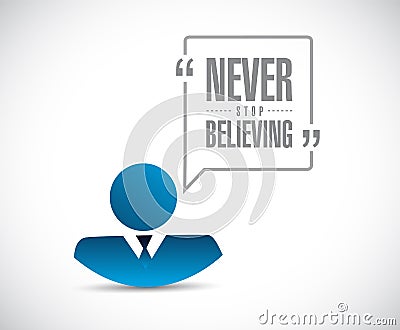 Never stop believing businessman message Stock Photo