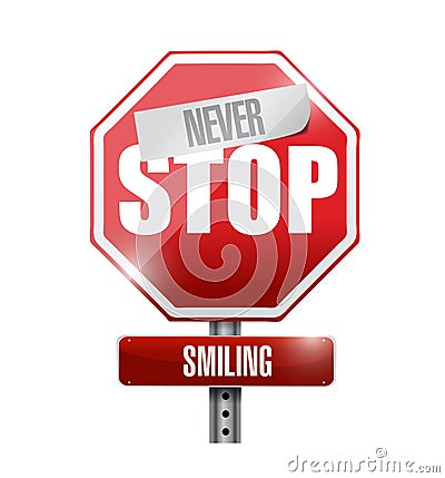 never stop smiling street sign illustration design Cartoon Illustration