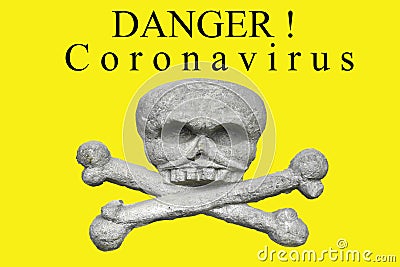 New Coronavirus-2019-nCoV, Wuhan virus concept. Banner with the words danger coronavirus and an image of a skull and crossbones Stock Photo