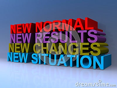 New normal new results new changes new situation Stock Photo