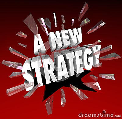 A New Strategy Words Breaking Through Glass Plan Objective Mission Stock Photo