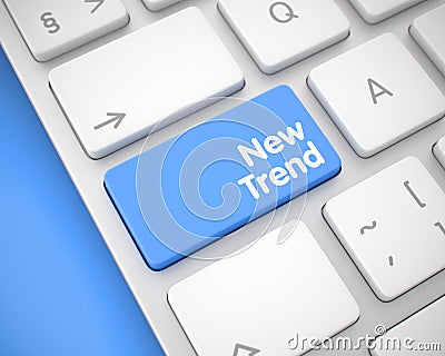 New Trend - Text on Blue Keyboard Keypad. 3D. Stock Photo