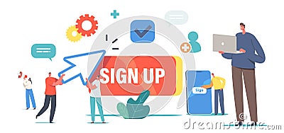 New User Online Registration and Sign Up Concept. Tiny Characters Signing Up or Login to Account on Huge Smartphone Vector Illustration