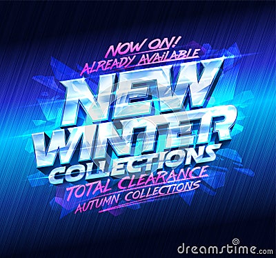 New winter collections, total clearance autumn collections, sale poster Vector Illustration