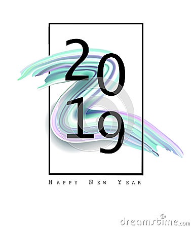 2019 New Year on the background of a colorful brushstroke oil or acrylic paint design element. Vector illustration EPS10 Vector Illustration