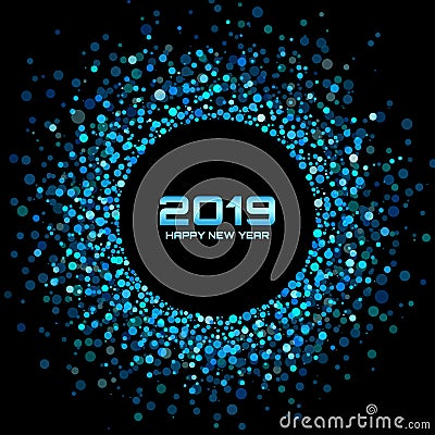 New Year 2019 card background. Christmas holiday. Confetti circle holiday frame. Blue party. Vector illustration. Vector Illustration