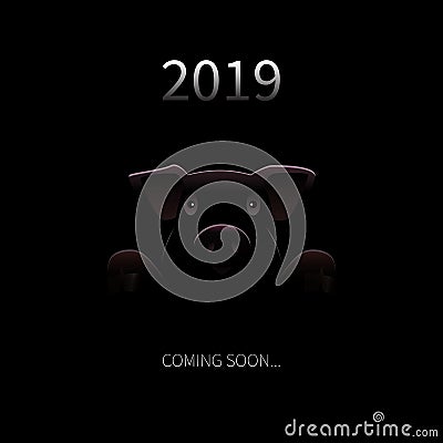 2019 New Year Coming Soon Background. Vector Greeting Card with Pig Silhouette and text in Darknes. Funny Festive Vector Illustration