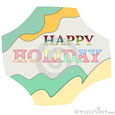 Pastel Happy Holiday Wording Papercut Design Stock Photo